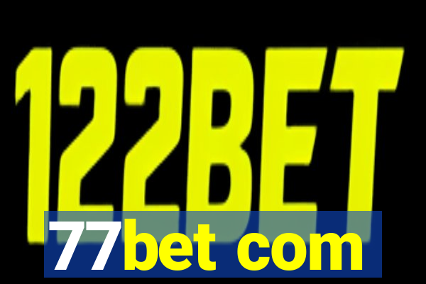 77bet com